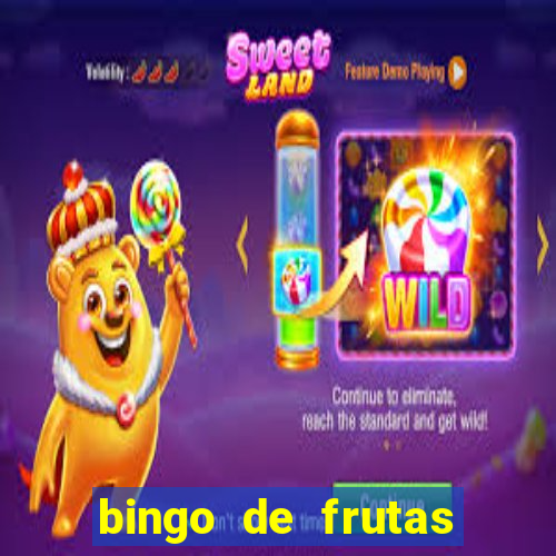 bingo de frutas para imprimir pdf