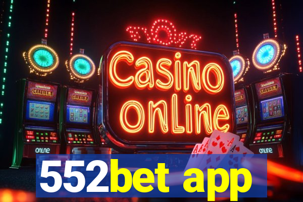 552bet app