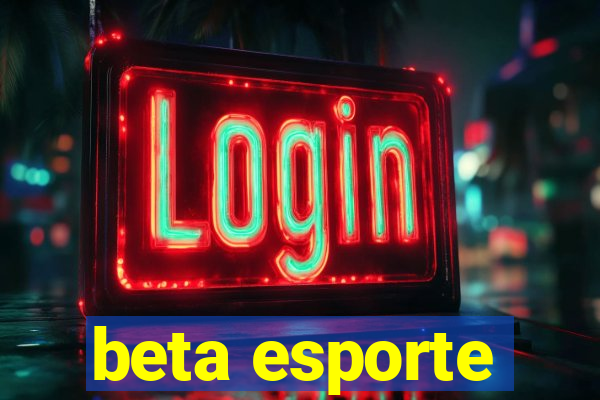 beta esporte