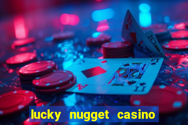 lucky nugget casino free spins