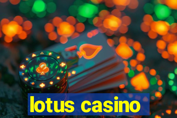 lotus casino