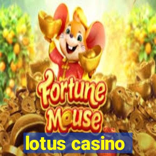 lotus casino