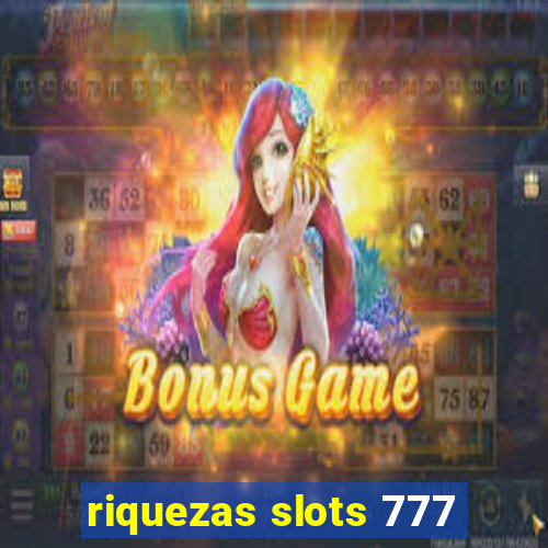 riquezas slots 777