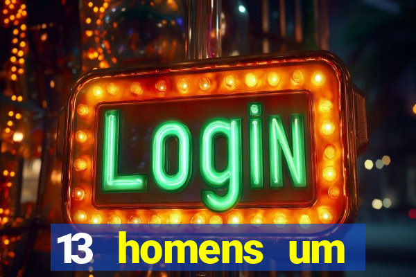 13 homens um segredo imagem de casino pegando o dinheiro