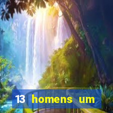 13 homens um segredo imagem de casino pegando o dinheiro