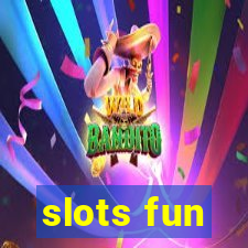 slots fun