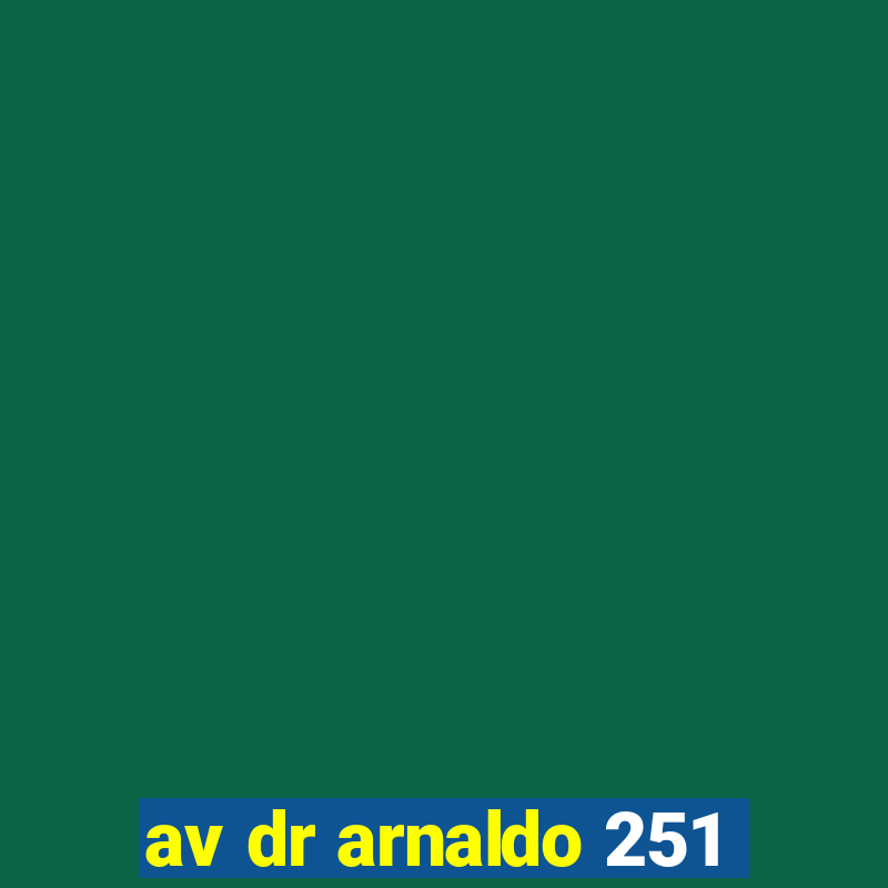 av dr arnaldo 251