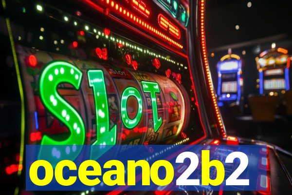 oceano2b2