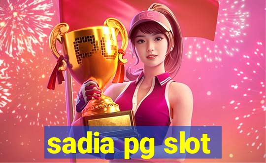 sadia pg slot