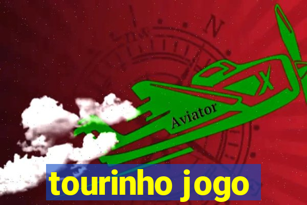 tourinho jogo