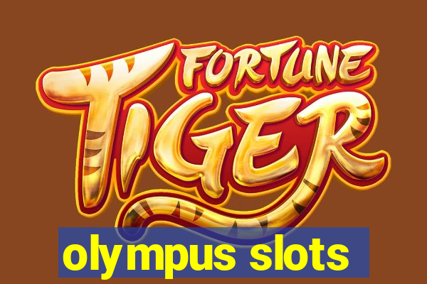 olympus slots