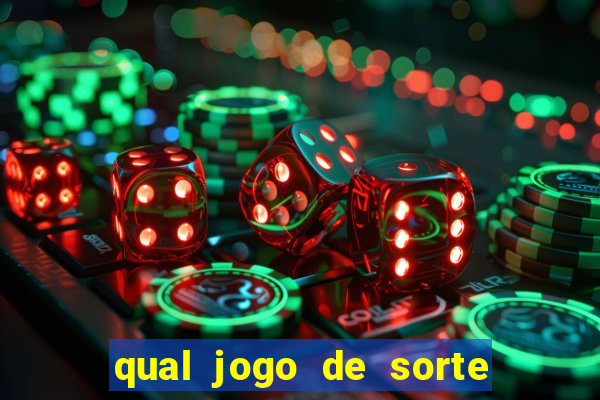 qual jogo de sorte mais facil de ganhar