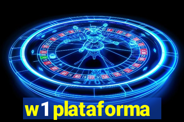 w1 plataforma