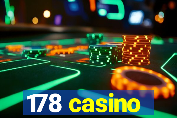 178 casino