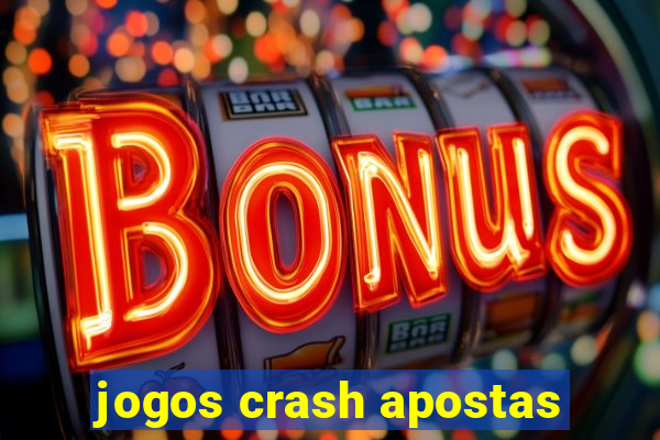 jogos crash apostas