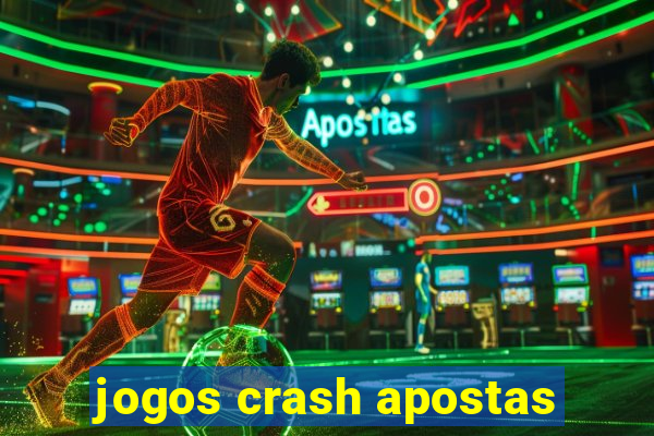 jogos crash apostas