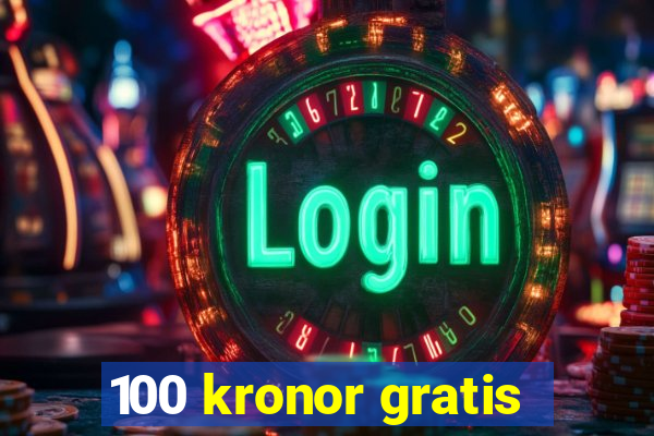 100 kronor gratis