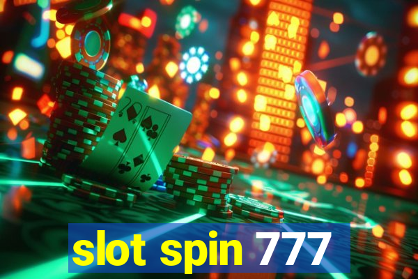 slot spin 777