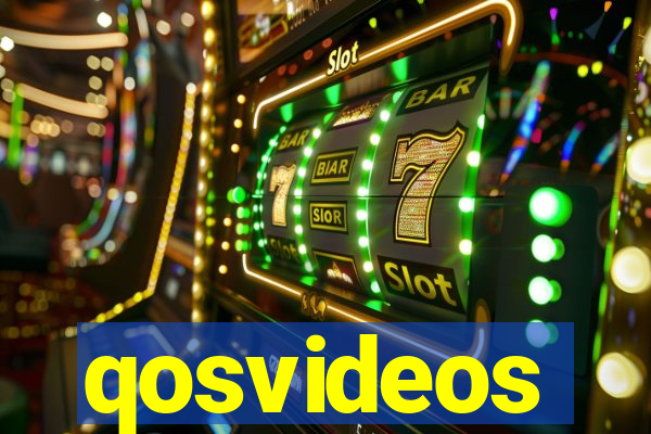 qosvideos