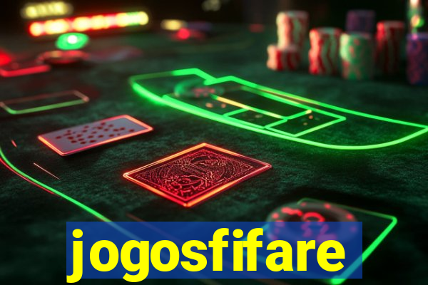 jogosfifare