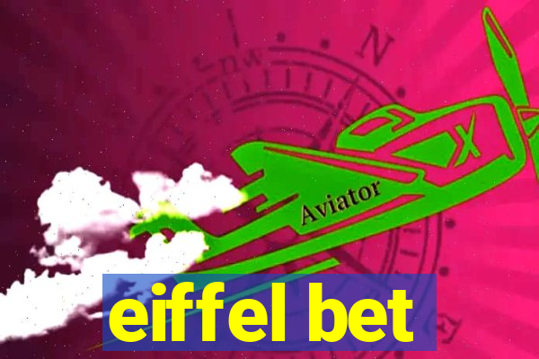 eiffel bet