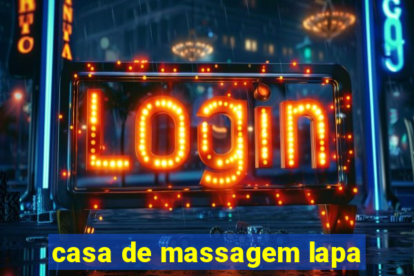 casa de massagem lapa