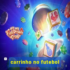 carrinho no futebol