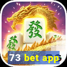 73 bet app