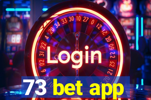 73 bet app