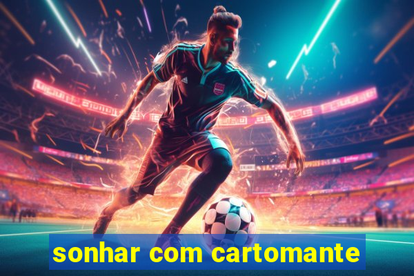 sonhar com cartomante