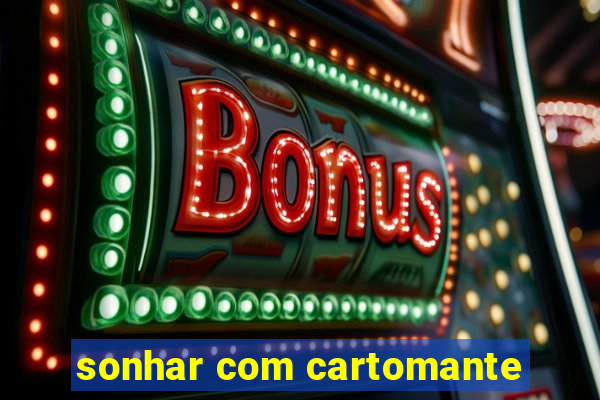 sonhar com cartomante