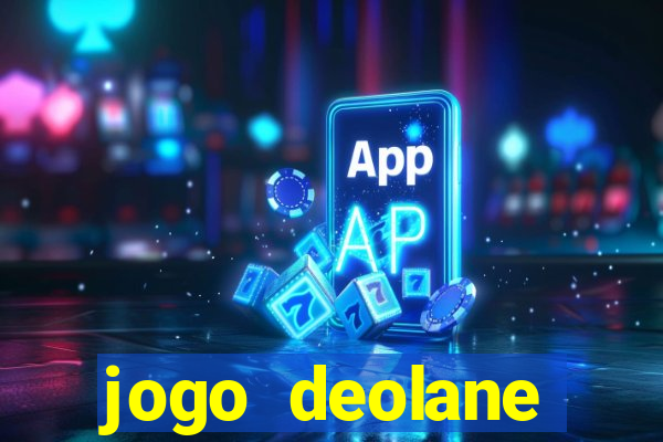 jogo deolane esporte da sorte