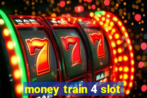 money train 4 slot