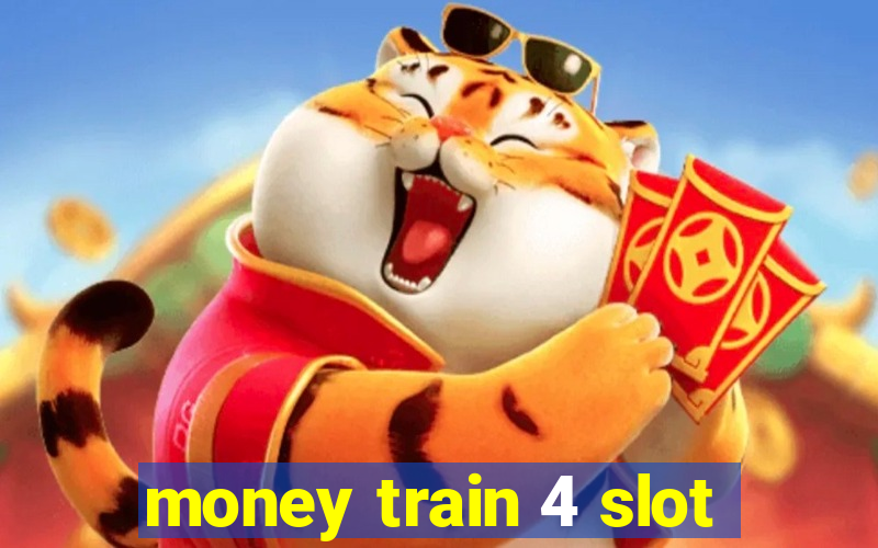 money train 4 slot