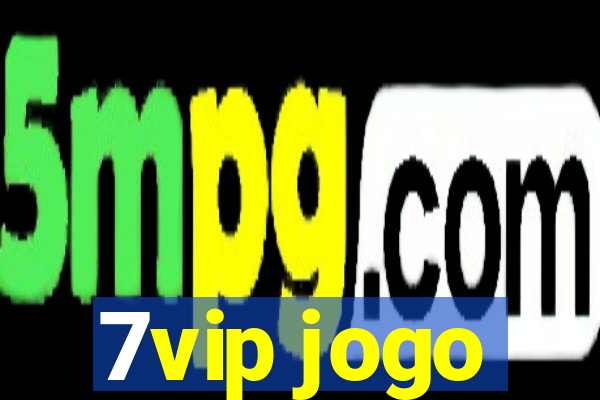 7vip jogo