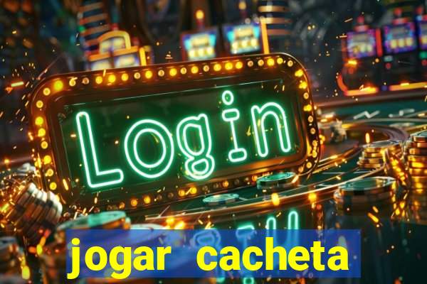 jogar cacheta online valendo dinheiro