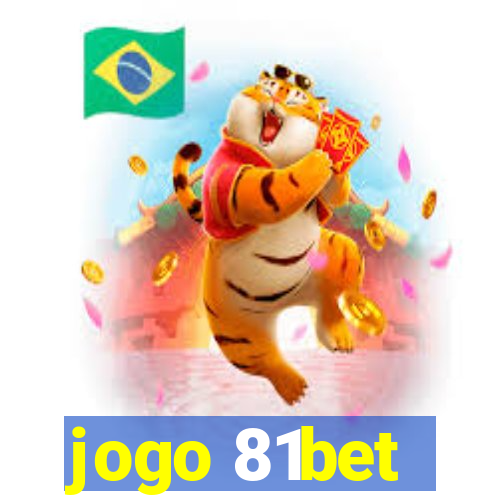 jogo 81bet