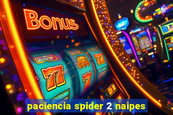 paciencia spider 2 naipes