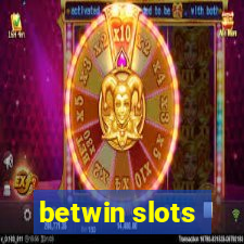 betwin slots