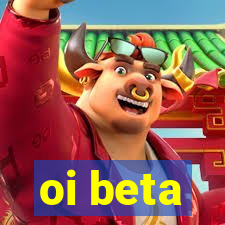 oi beta