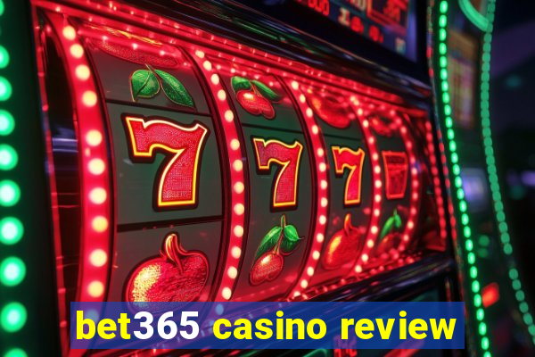 bet365 casino review