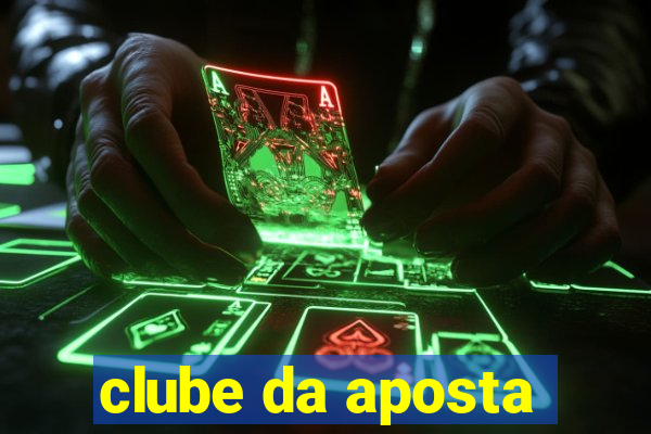 clube da aposta