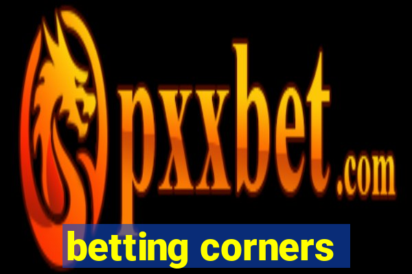 betting corners