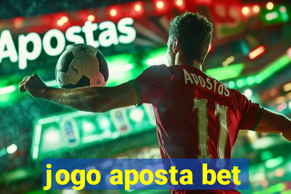 jogo aposta bet