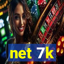 net 7k