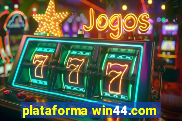 plataforma win44.com