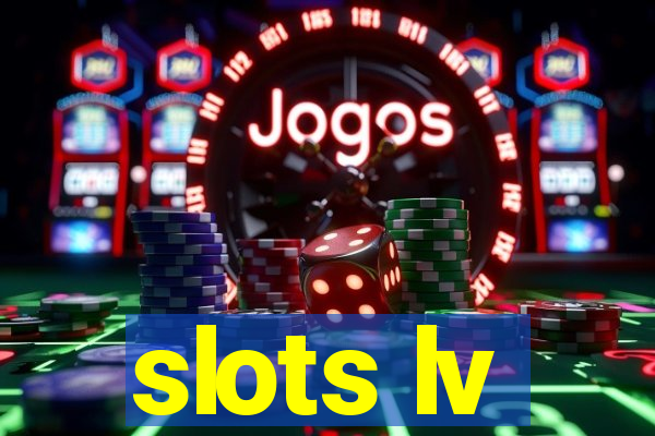 slots lv