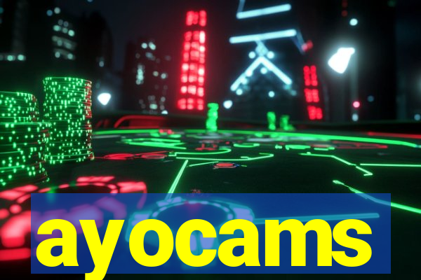 ayocams