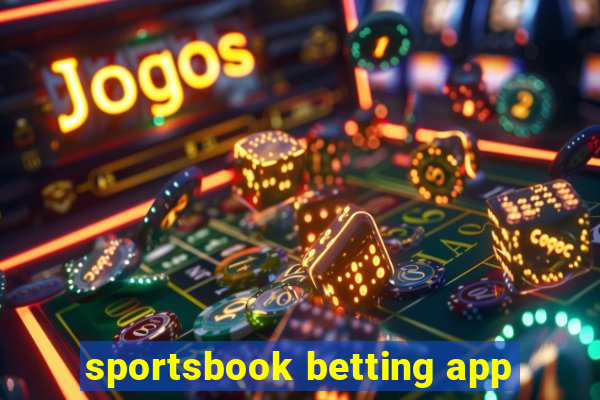 sportsbook betting app