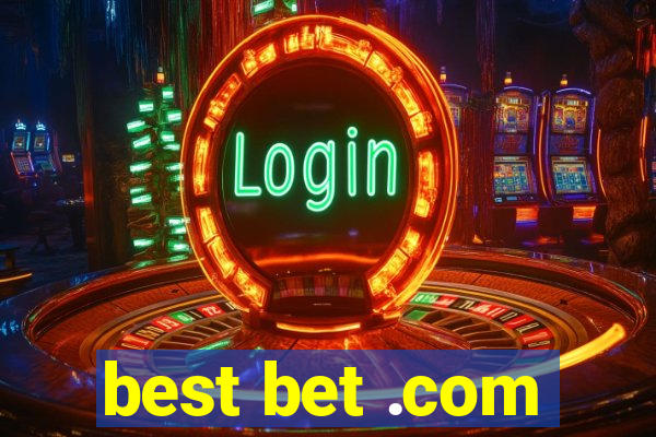 best bet .com